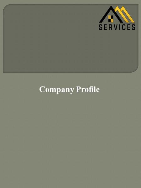 Company Profile.  Who we are AMS Limited is a firm that offers Quality Contracting Services in the field of building and civil engineering, facility.