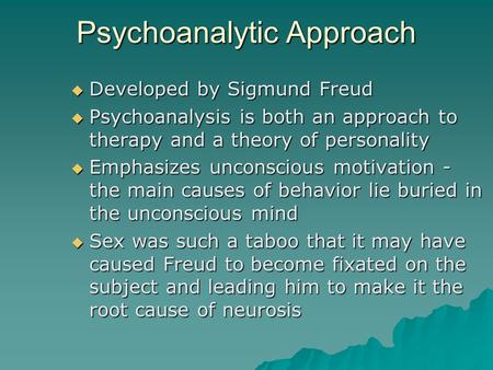 Psychoanalytic Approach