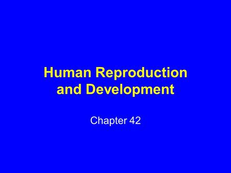 Human Reproduction and Development