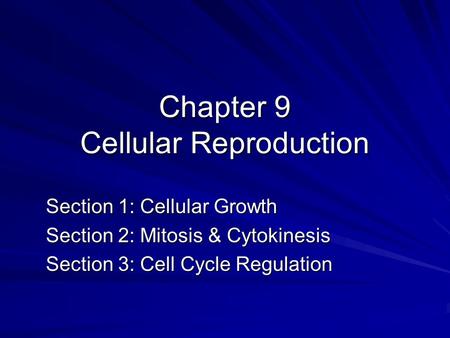 Chapter 9 Cellular Reproduction