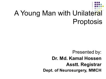 A Young Man with Unilateral Proptosis