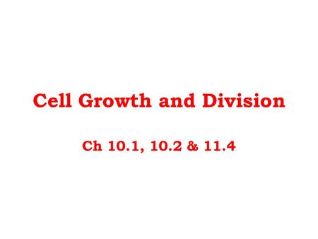 Cell Growth and Division