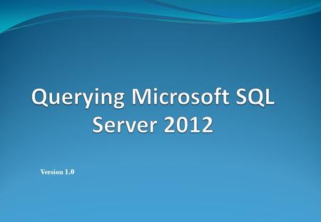 Version 1.0. MCAD MCSD MCPD Enterprise SQL MCTS MCT Software/Web Development Consultant Cryptography/Digital Signature Consultant SQL Server 2005/2008R2/2012.