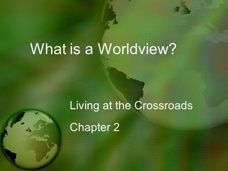 Living at the Crossroads Chapter 2