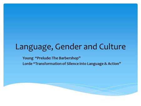 Language, Gender and Culture