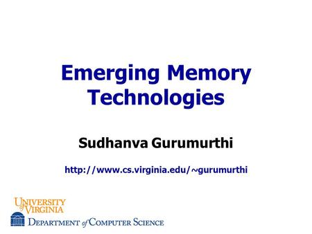 Emerging Memory Technologies