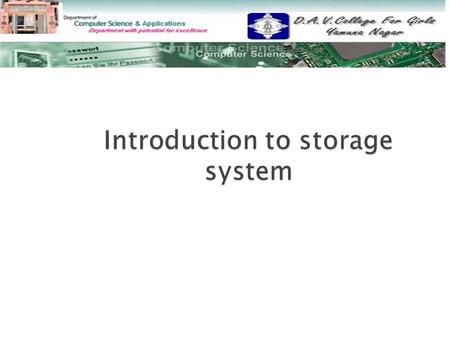  Memory Memory  Types of Memory Types of Memory  Memory Representation Memory Representation  Random Access Memory Random Access Memory  Read Only.