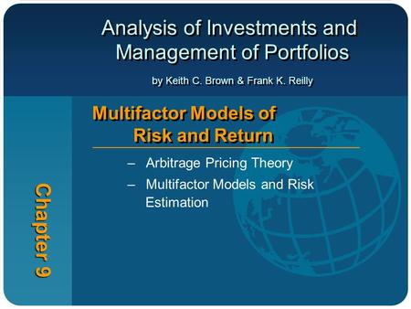 Arbitrage Pricing Theory Multifactor Models and Risk Estimation