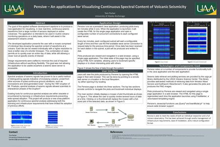 Pensive – An application for Visualizing Continuous Spectral Content of Volcanic Seismicity Tom Parker University of Alaska Anchorage Tom Parker University.