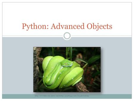 Python: Advanced Objects