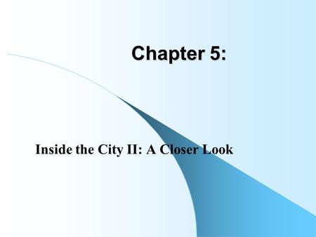 Inside the City II: A Closer Look