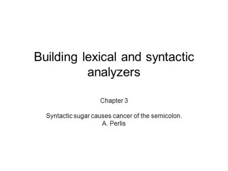 Building lexical and syntactic analyzers