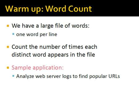 MapReduce: Acknowledgements: Some slides form Google University (licensed under the Creative Commons Attribution 2.5 License) others from Jure Leskovik.