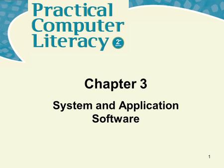 System and Application Software