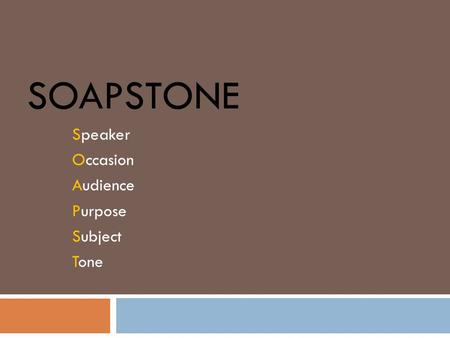 Speaker Occasion Audience Purpose Subject Tone