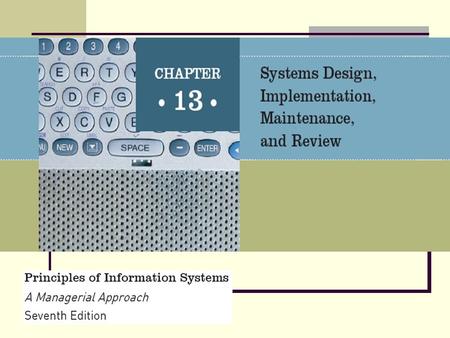 Designing new systems or modifying existing ones should always be aimed at helping an organization achieve its goals The primary emphasis of systems implementation.