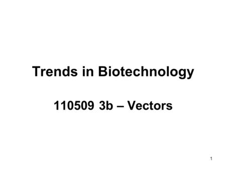 Trends in Biotechnology