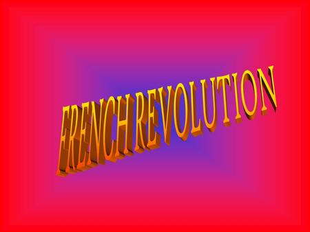 FRENCH REVOLUTION.