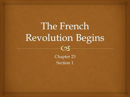 The French Revolution Begins