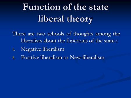 Function of the state liberal theory