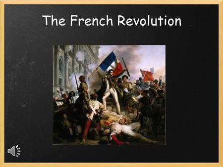 The French Revolution.