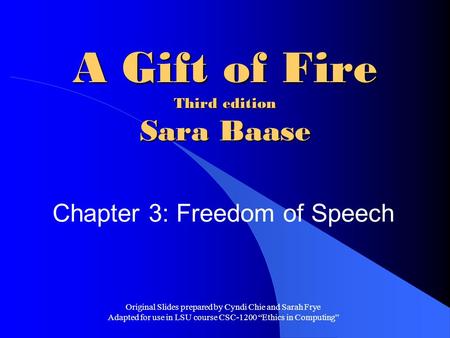 A Gift of Fire Third edition Sara Baase