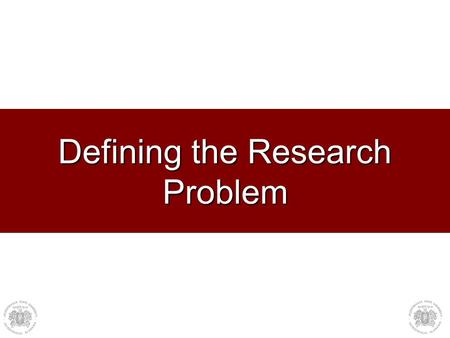 Defining the Research Problem