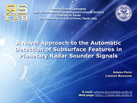 Remote Sensing Laboratory Dept. of Information Engineering and Computer Science University of Trento Via Sommarive, 14, I-38123 Povo, Trento, Italy Remote.