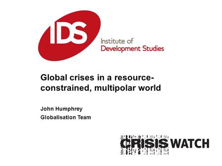 Global crises in a resource-constrained, multipolar world