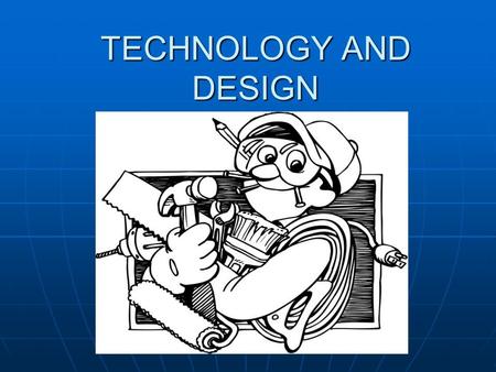 TECHNOLOGY AND DESIGN. Thermoplastic – Thermoplastics are those plastics which can be shaped or moulded by heating and will retain their new shape when.