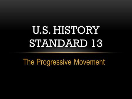 The Progressive Movement