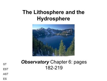 The Lithosphere and the Hydrosphere