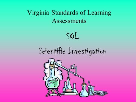 Virginia Standards of Learning Assessments