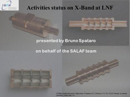 presented by Bruno Spataro on behalf of the SALAF team