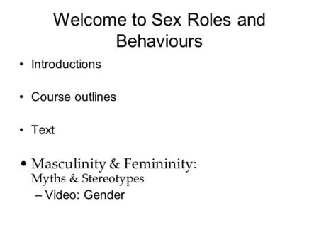 Welcome to Sex Roles and Behaviours