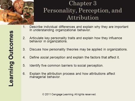 Chapter 3 Personality, Perception, and Attribution