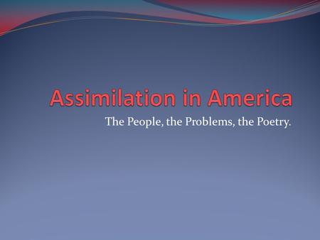 Assimilation in America