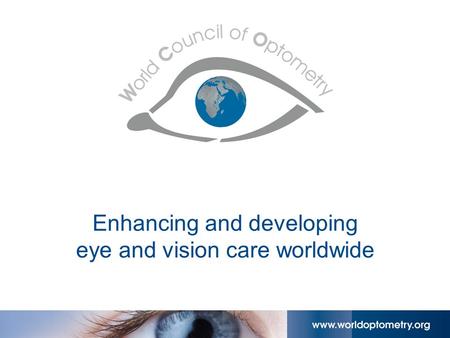 Enhancing and developing eye and vision care worldwide.