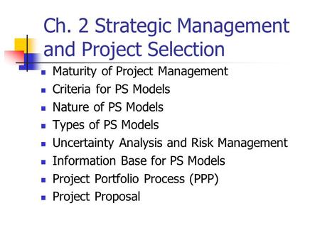 Ch. 2 Strategic Management and Project Selection