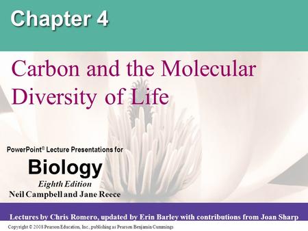 Copyright © 2008 Pearson Education, Inc., publishing as Pearson Benjamin Cummings PowerPoint ® Lecture Presentations for Biology Eighth Edition Neil Campbell.