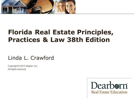 Florida Real Estate Principles, Practices & Law 38th Edition