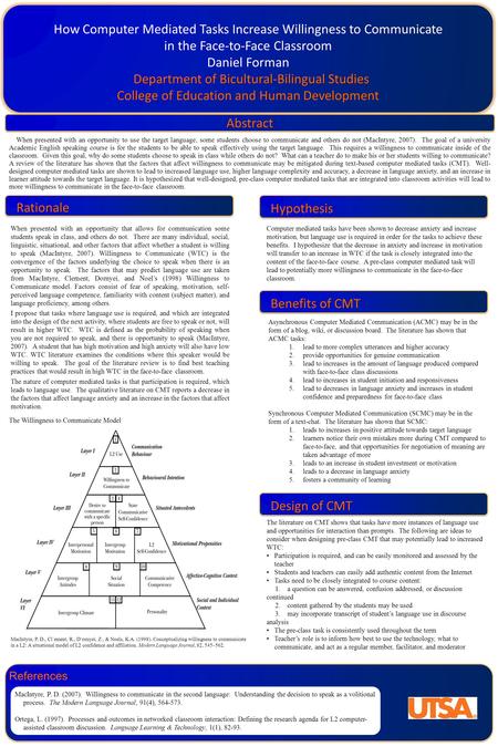 How Computer Mediated Tasks Increase Willingness to Communicate in the Face-to-Face Classroom Daniel Forman Department of Bicultural-Bilingual Studies.