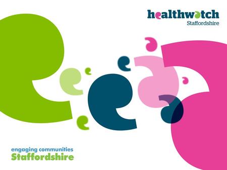 Background March 2009:First Mid-Staffs Investigation report published November 2009:Initial Public and Patient Involvement project in Staffordshire commissioned.