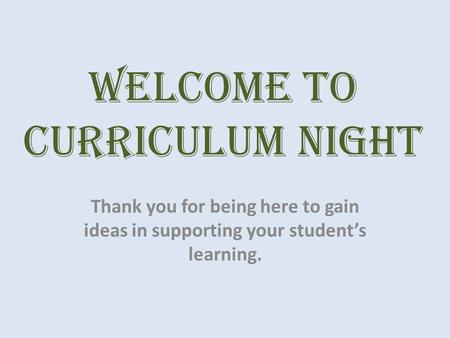 Welcome to Curriculum Night