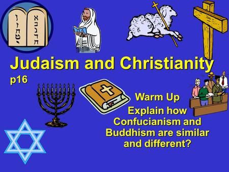 Judaism and Christianity p16