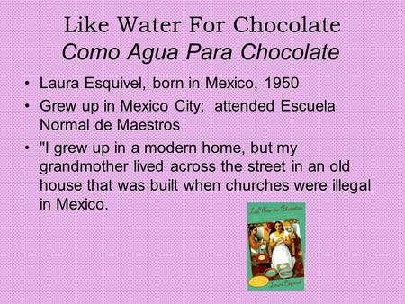 Like Water For Chocolate Como Agua Para Chocolate