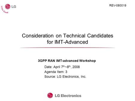 Consideration on Technical Candidates for IMT-Advanced