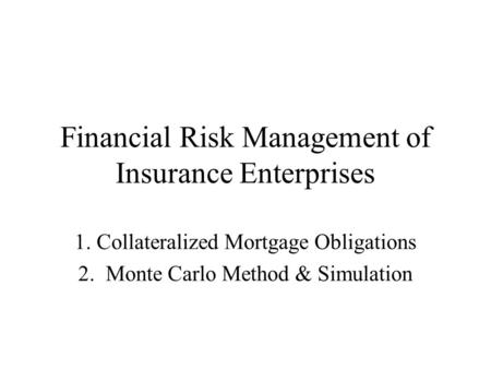 Financial Risk Management of Insurance Enterprises