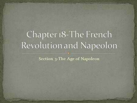 Chapter 18-The French Revolution and Napeolon