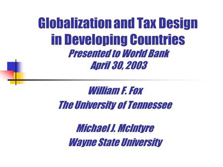 William F. Fox The University of Tennessee Michael J. McIntyre